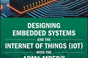 Designing-Embedded-Systems-and-the-Internet-of-Things-IoT-with-the-ARM-mbed-300x200.jpg
