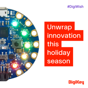 DigiKey launches annual DigiWish Giveaway on social media