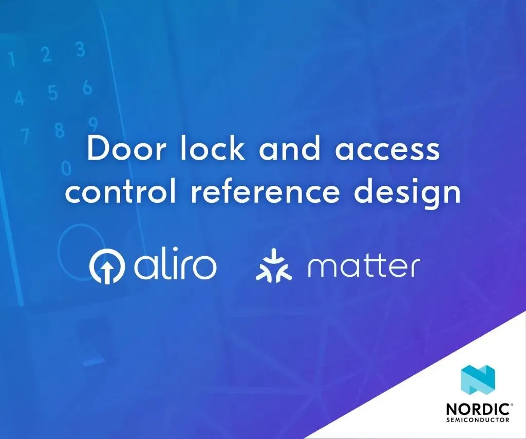 Nordic reference design integrates Aliro and Matter